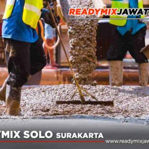 Harga Readymix Solo-Surakarta